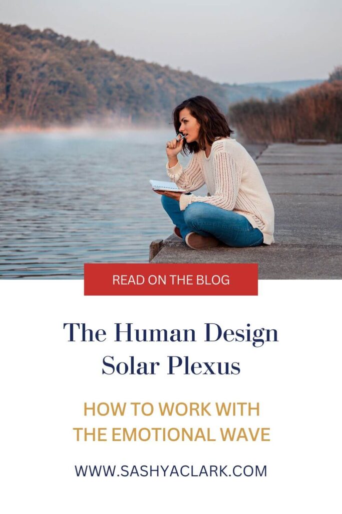 Resources for working with the energy of the Emotional Solar Plexus in Human Design