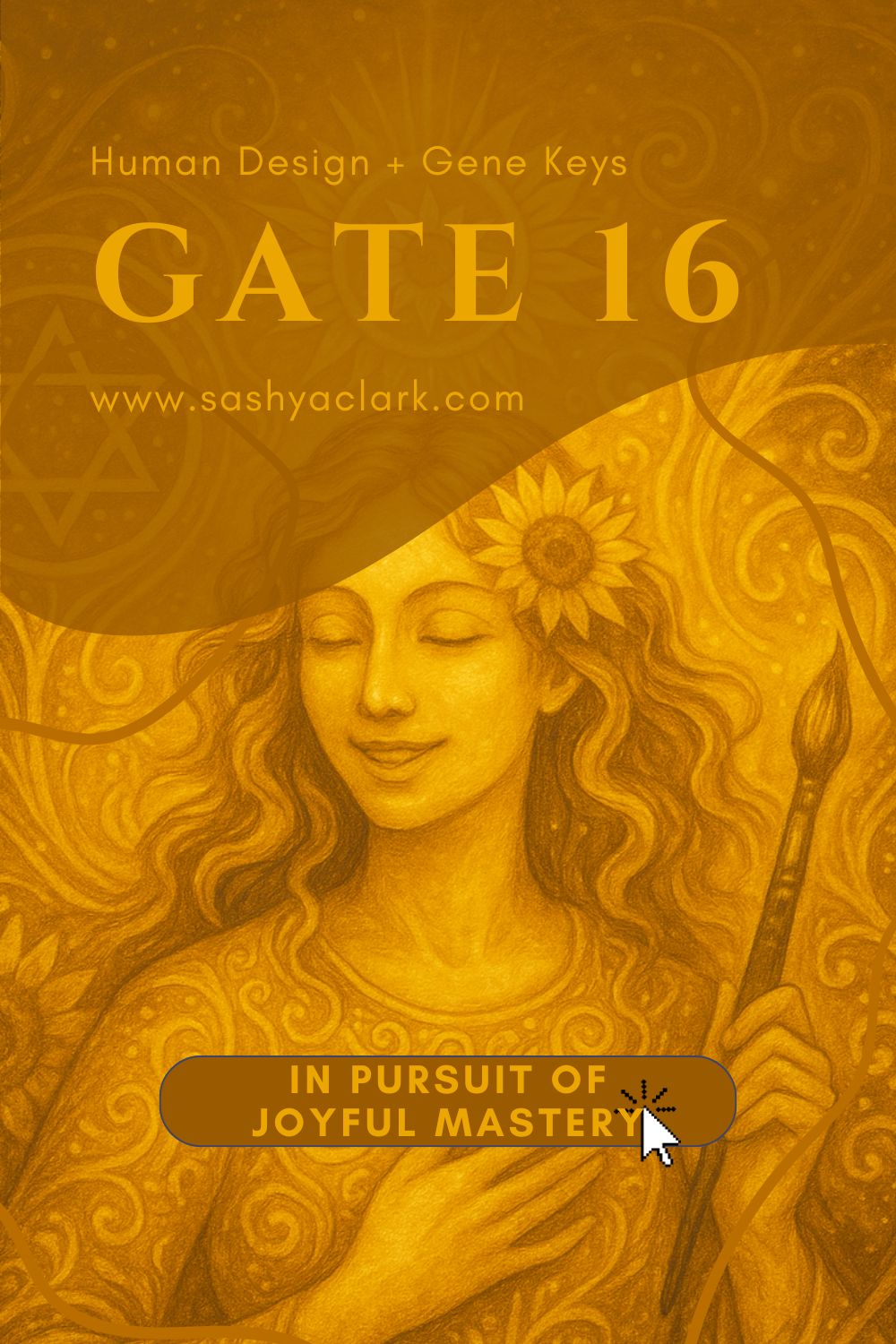 Ethereal cosmic illustration of Gate 16 from Human Design, featuring a woman surrounded by golden light, sunflower hues, and celestial symbols, representing joyful mastery and creative expression.