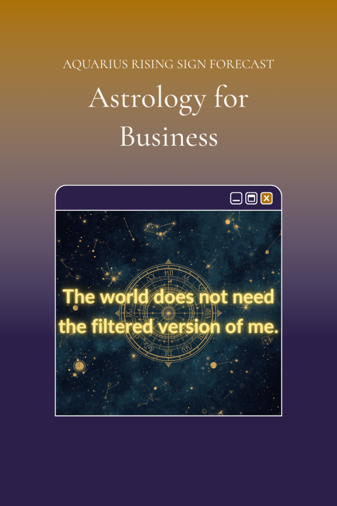 Dark cosmic Pinterest pin with gold celestial imagery and text "The world does not need the filtered version of me" — Aquarius Rising astrology forecast for Chiron in Aries 2026, Uranus in Gemini, and the Gemini New Moon June 2026. sashyaclark.com.