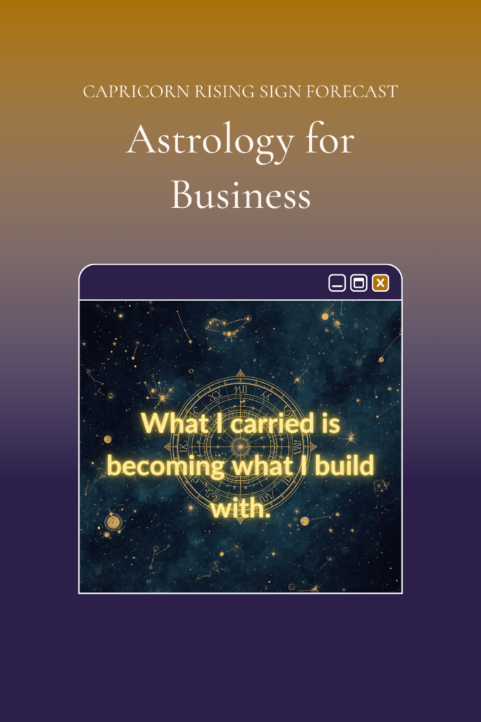 Midnight blue Pinterest pin with celestial star field and gold mantra "What I carried is becoming what I build with" — Capricorn Rising forecast for Chiron in Aries 2026, Uranus in Gemini, and the June 14 Gemini New Moon. sashyaclark.com.