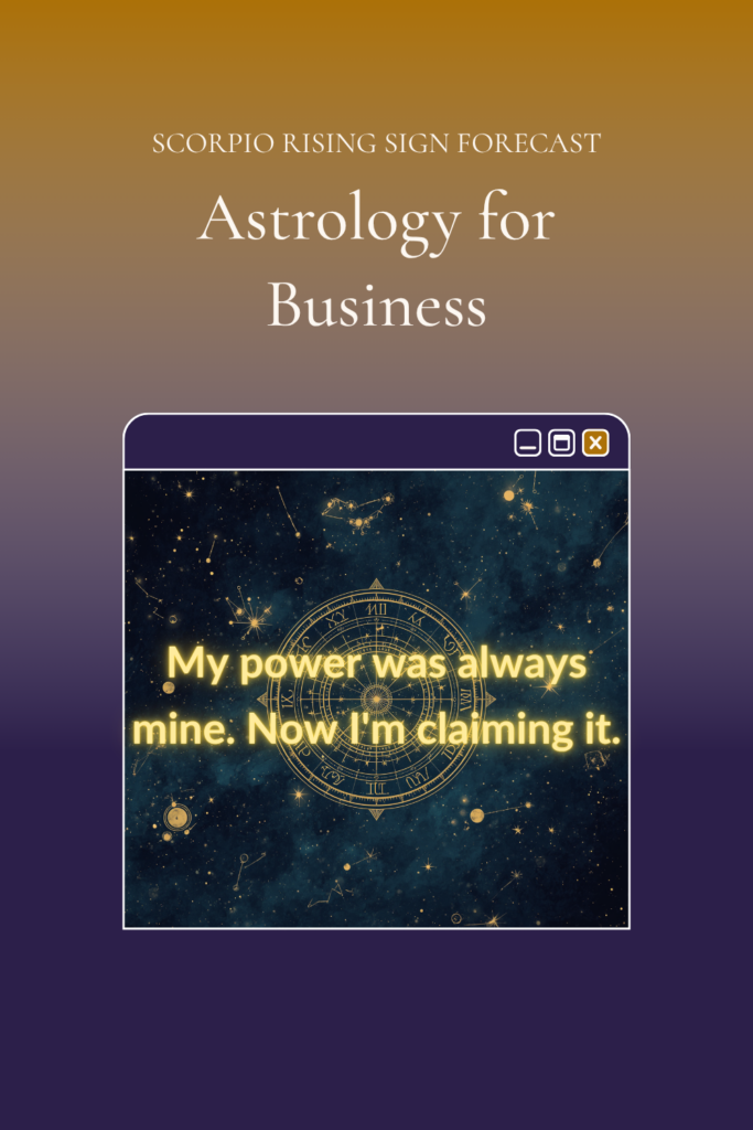 Midnight blue Pinterest pin with gold celestial orbs and the affirmation "My power was always mine. Now I'm claiming it." — Scorpio Rising forecast for Chiron in Aries 2026, Uranus in Gemini rising signs, and the June 14 Gemini New Moon. sashyaclark.com.