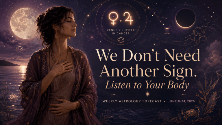 Venus and Jupiter conjunction in Cancer — weekly astrology forecast for June 8-14, 2026